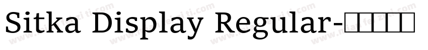 Sitka Display Regular字体转换